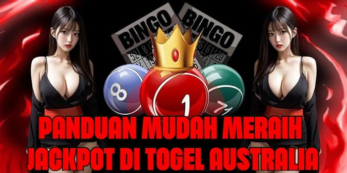 Panduan Mudah Meraih Jackpot Di Togel Australia
